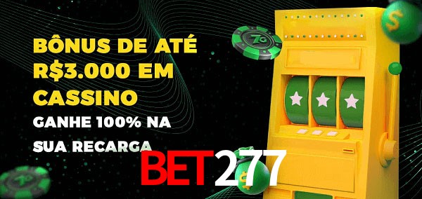 Bet277 melhor bônus de depósito